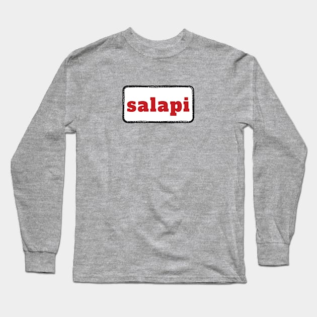 Pilipinas Money - Tagalog word Salapi Long Sleeve T-Shirt by CatheBelan